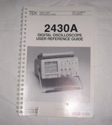 Tektronix 2430A user reference guide