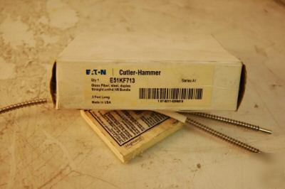 New 2 cutler-hammer E51KF713 stainless cable fiberoptic 