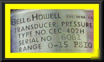 Pressure transducer bell & howell type ceg-402H 0-15PSI
