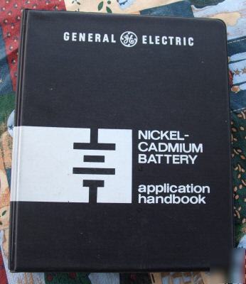 Ge nickel cadmium battery applications handbook nicad