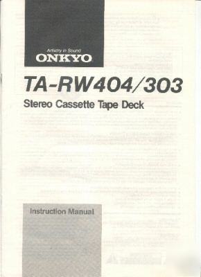 Onkyo owners manual ta-RW404 TARW303 cassette deck