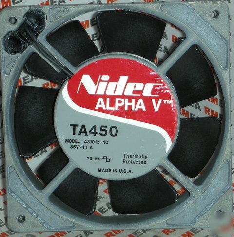 New TA450 nidec fan usa model A31012-10 